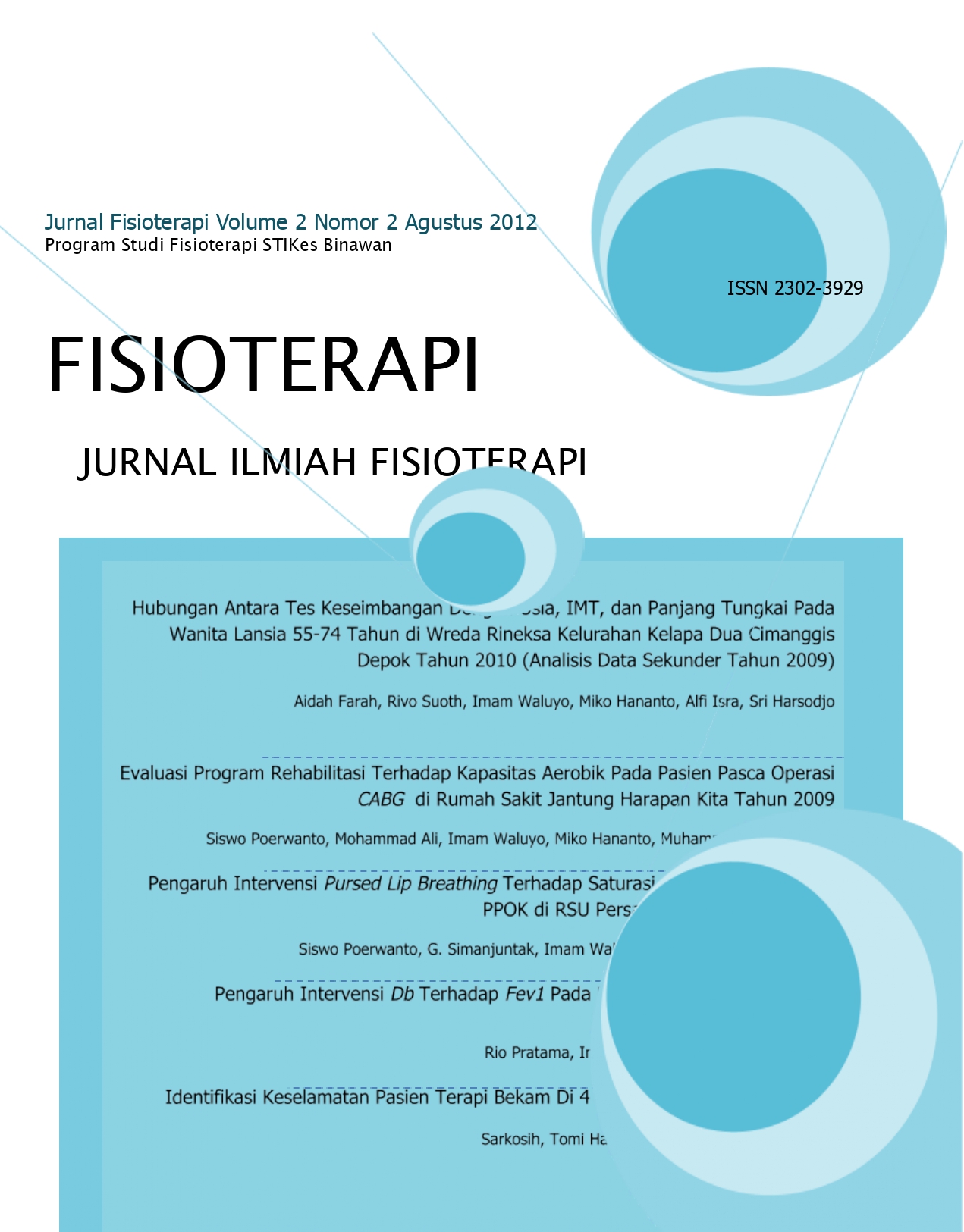 					View Vol. 2 No. 2 (2012): Jurnal Ilmiah Fisioterapi
				