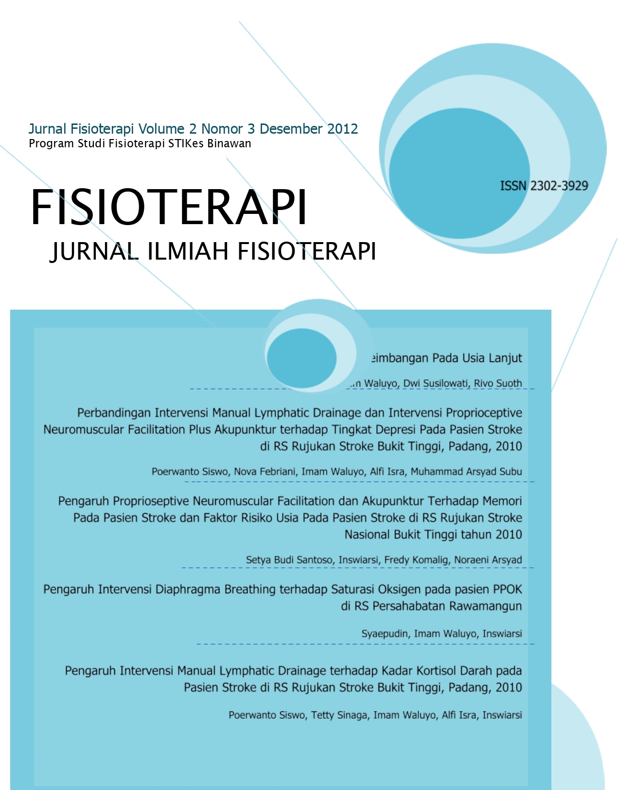 					View Vol. 2 No. 3 (2012): Jurnal Ilmiah Fisioterapi
				