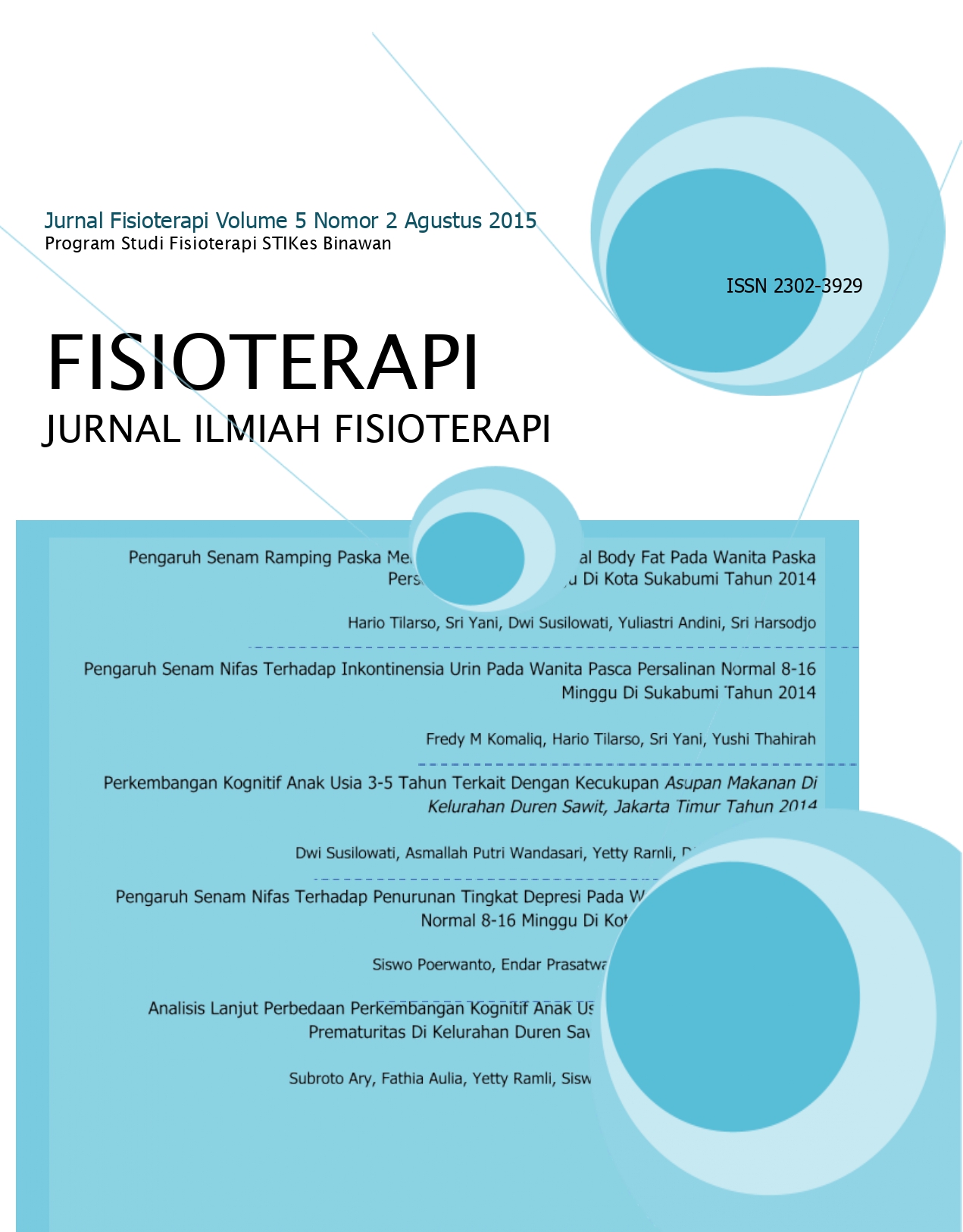 					View Vol. 5 No. 2 (2015): Jurnal Ilmiah Fisioterapi
				