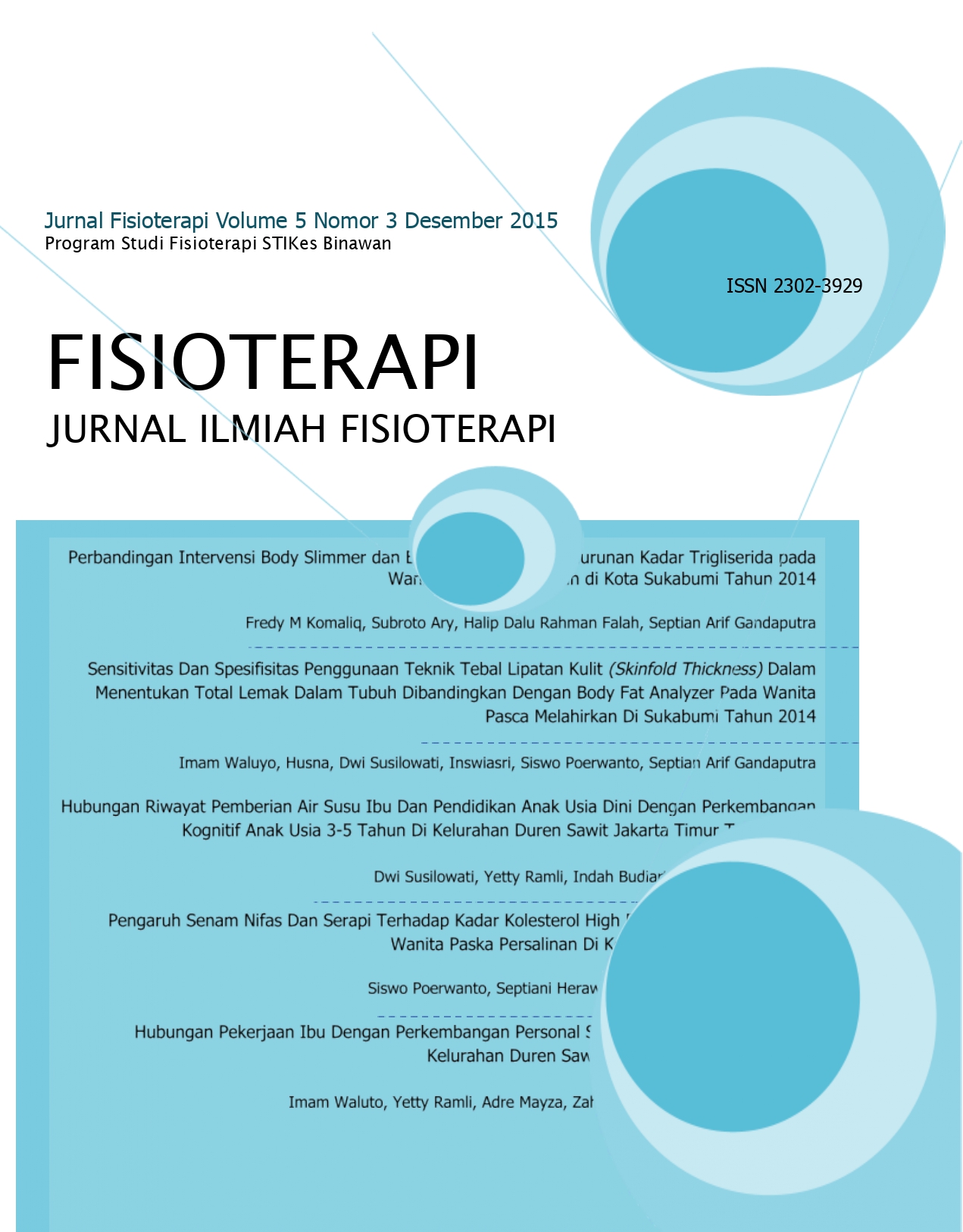					View Vol. 5 No. 3 (2015): Jurnal Ilmiah Fisioterapi
				