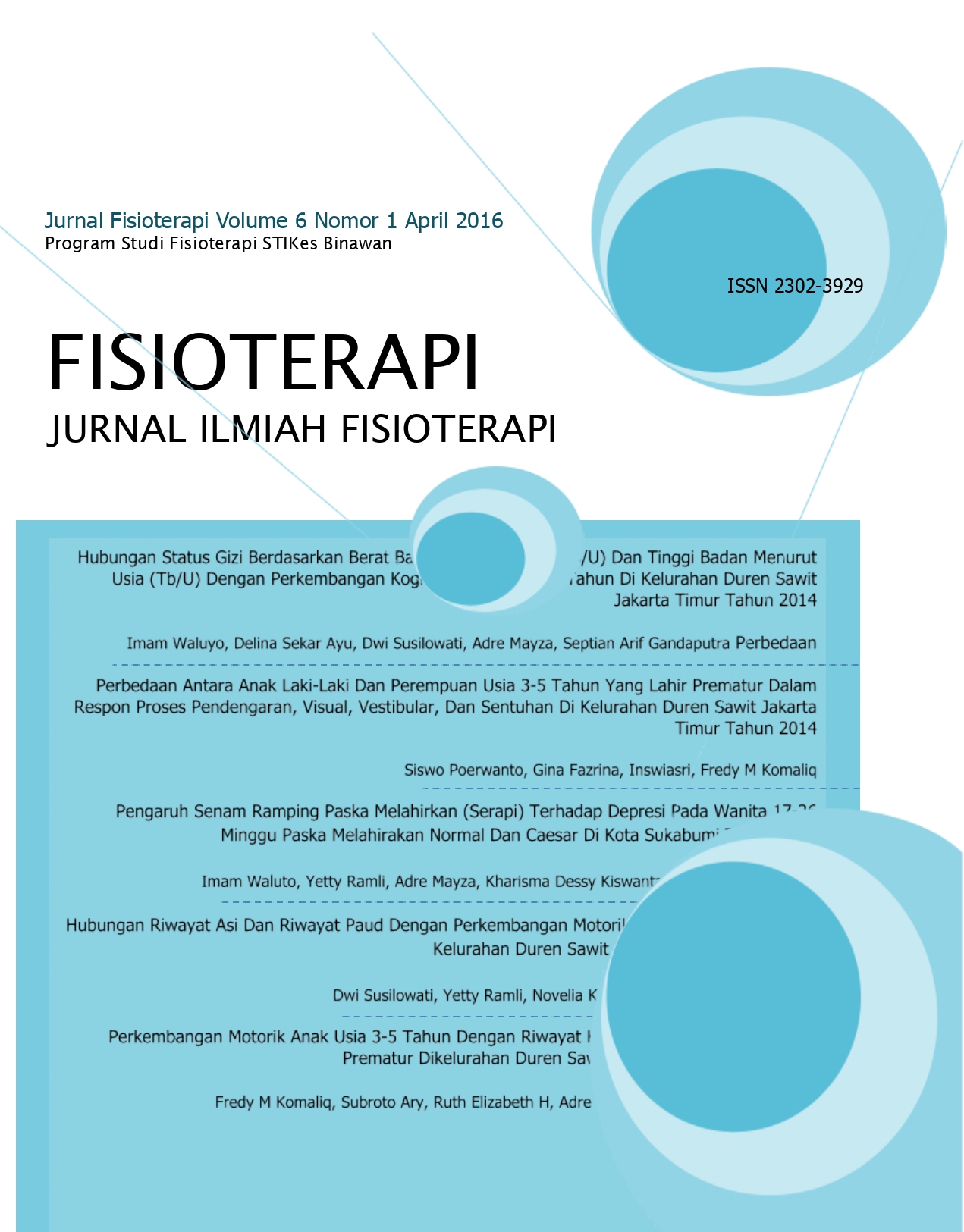 					View Vol. 6 No. 1 (2016): Jurnal Ilmiah Fisioterapi
				