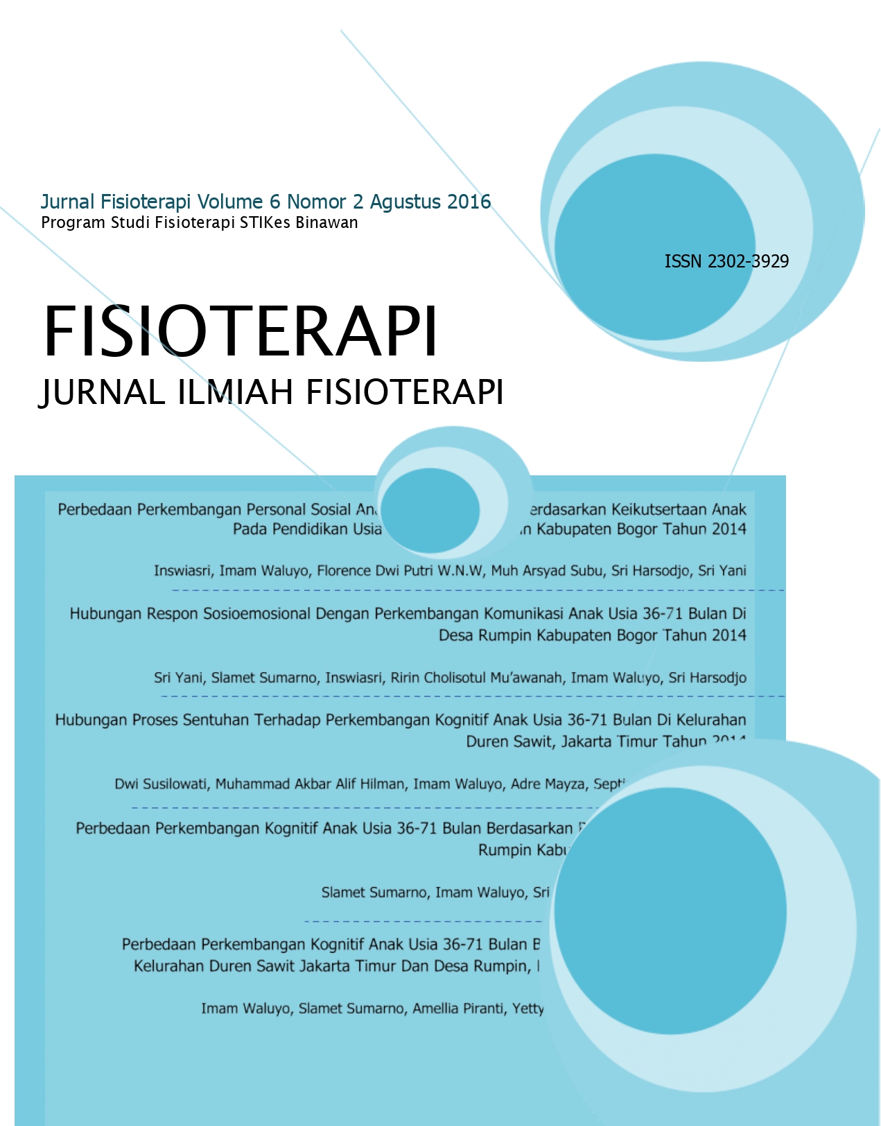 					View Vol. 6 No. 2 (2016): Jurnal Ilmiah Fisioterapi
				