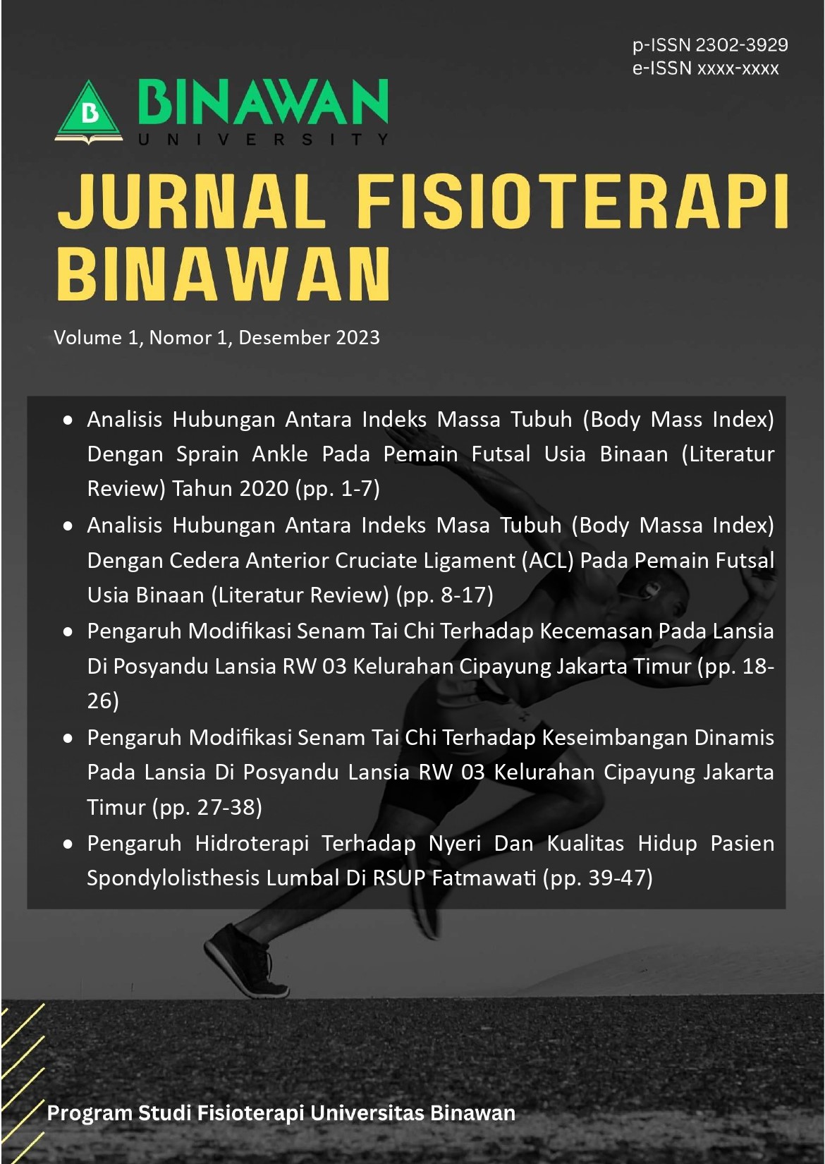 					View Vol. 1 No. 1 (2023): Binawan Physiotherapy Journal (Jurnal Fisioterapi Binawan)
				